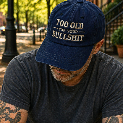 Too Old Adjustable Comfort Cap