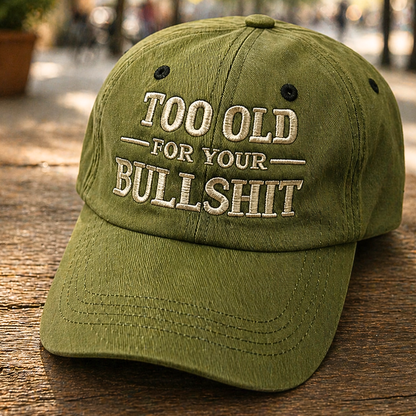 Too Old Adjustable Comfort Cap